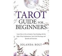 Jolanda Bolt Tarot Guide For Beginners (Tascabile)