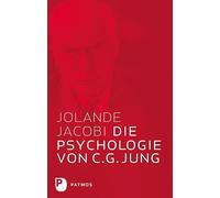 Jolande Jacobi Die Psychologie von C.G. Jung (Copertina rigida)
