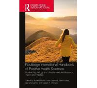 Jolanta Burke Routledge International Handbook of Positive He (Copertina rigida)