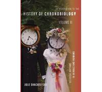 Jole Shackelfor An Introduction to the History of Chronobiolo (Copertina rigida)
