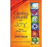 Jolene Brackey Creating Moments of Joy Along the Alzheimer's Journey (Tascabile)