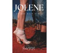 Jolene: Lo que dejé atrás