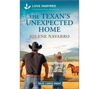 Jolene Navarro The Texan's Unexpected Home (Tascabile) Ranchers of Rio Bella