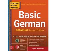 Jolene Wochensk Practice Makes Perfect: Basic German, Premium Second (Tascabile)