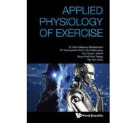 Jolene Ziyuan Lim Visvasuresh Victor Govindaswamy Ye Applied Physiol (Tascabile)
