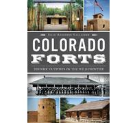 Jolie Anderson Gallagher Colorado Forts (Tascabile)