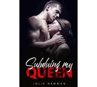 Jolie Damman Subduing my Queen (Tascabile) Underworld
