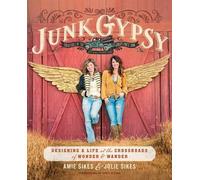 Jolie Sikes Amie Sikes Junk Gypsy (Tascabile)