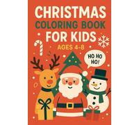 Jolly Christmas Coloring Book for Kids Ages 4-8: Cute and Fun Holiday Designs to Color: Cute & Easy Christmas Designs for Kids to Color - Santa, Reindeer, Snowmen, Christmas Trees, and More!