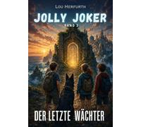 Jolly Joker: Der letzte Wächter