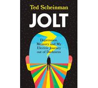 Jolt: My Electric Journey out of Darkness