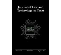 Joltt Journal of Law and Technology at Texas Volume 1 (Tascabile)