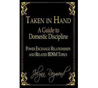 Jolynn Raymond Taken In Hand (Tascabile)