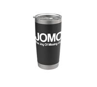 JOMO Gioia di perdersi Divertente Fomo Paura Accogliente Scherzo introverso Bicchiere termico in acciaio inox doppia parete