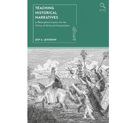 Jon A. Levisohn Teaching Historical Narratives (Tascabile)