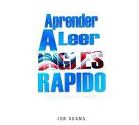 Jon Adams Aprende A Leer Inglés Rápido (Tascabile) Learn Languages Fast
