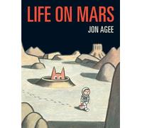 Jon Agee Life on Mars (Copertina rigida)