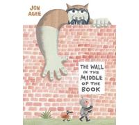 Jon Agee The Wall in the Middle of the Book (Copertina rigida)