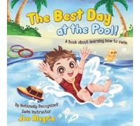 Jon Alegria The Best Day at the Pool (Tascabile)