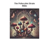 Jon Allen Stamets The Psilocybin Strain Bible (Tascabile)