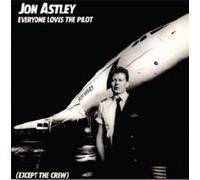 Jon Astley - Everyone Loves The Pilot