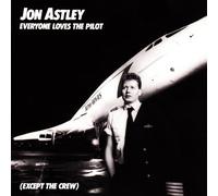 Jon Astley - Everyone loves the pilot (except the crew; 1987) / Vinyl record [Vinyl-LP]