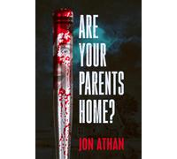Jon Athan Are Your Parents Home? (Tascabile)