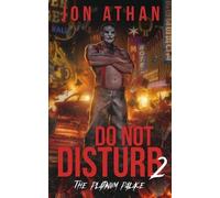 Jon Athan Do Not Disturb 2 (Tascabile) Night of the Killer Clowns