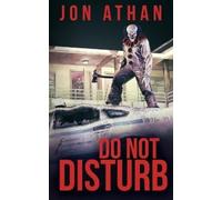 Jon Athan Do Not Disturb (Tascabile)