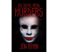 Jon Athan The Social Media Murders (Tascabile)