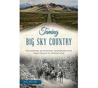 Jon Axline Taming Big Sky Country (Tascabile)