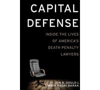 Jon B. Gould Maya Pagni Barak Capital Defense (Tascabile)
