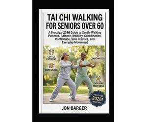 Jon Barger Tai CHI Walking for Seniors Over 60 (Tascabile)