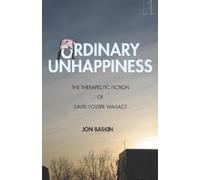 Jon Baskin Ordinary Unhappiness (Copertina rigida)