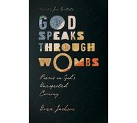 Jon Batiste Drew God Speaks Through Wombs - Poems on God`s Unexpecte (Tascabile)