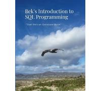 Jon Bek Bek's Introduction to SQL Programming (Tascabile)