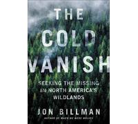 Jon Billman The Cold Vanish (Copertina rigida)