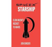 Jon Binder SpaceX Starship (Tascabile)