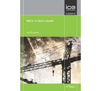 Jon Broome NEC3: A User's Guide (Tascabile)