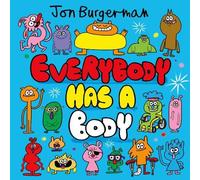 Jon Burgerman Everybody Has a Body (Tascabile)