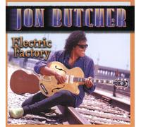 Jon Butcher Electric Factory (CD) Album