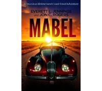 Jon C Rogers Everett L Jennings Mabel (Tascabile)