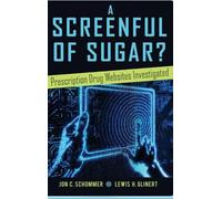 Jon C. Schommer Lewis H. Glinert A Screenful of Sugar? (Copertina rigida)