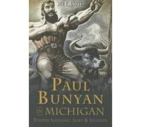 Jon C. Stott Paul Bunyan in Michigan (Tascabile)