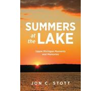 Jon C Stott Summers at the Lake (Tascabile)