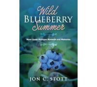 Jon C Stott Wild Blueberry Summer (Tascabile)