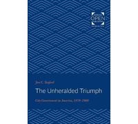 Jon C. Teaford The Unheralded Triumph (Tascabile)