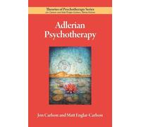 Jon Carlson Matt Englar-Carlson Adlerian Psychotherapy (Tascabile)