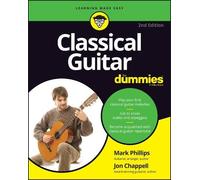 Jon Chappell Mark Phillips Classical Guitar For Dummies (Tascabile)