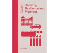 Jon Coaffee Security, Resilience and Planning (Copertina rigida)